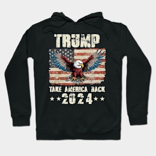 Trump 2024 Take America Back Hoodie